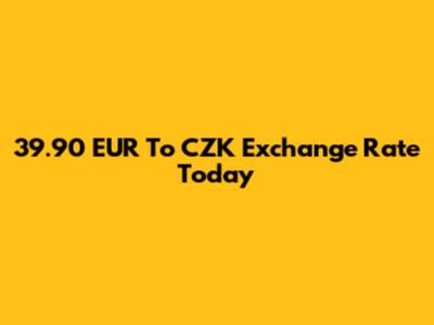 39.90 EUR To CZK Exchange Rate Today