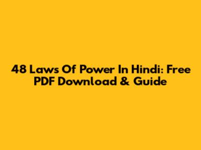48 Laws Of Power In Hindi: Free PDF Download & Guide