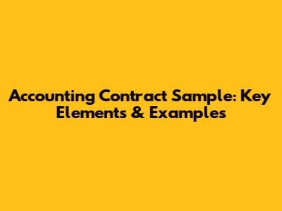 Accounting Contract Sample: Key Elements & Examples