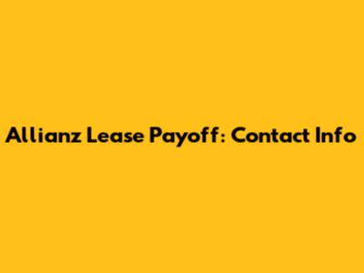Allianz Lease Payoff: Contact Info