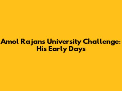 Amol Rajan's University Challenge: His Early Days