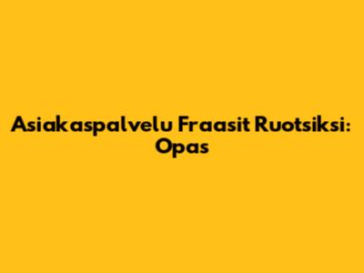 Asiakaspalvelu Fraasit Ruotsiksi: Opas