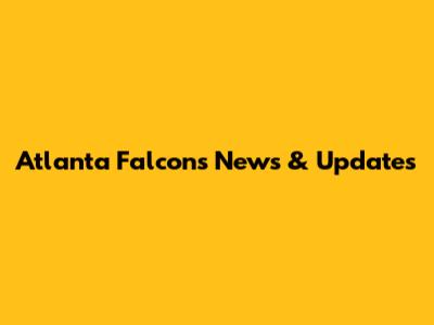 Atlanta Falcons News & Updates