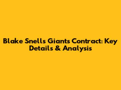 Blake Snell's Giants Contract: Key Details & Analysis