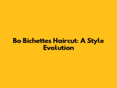 Bo Bichette's Haircut: A Style Evolution