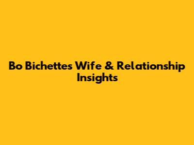 Bo Bichette's Wife & Relationship Insights