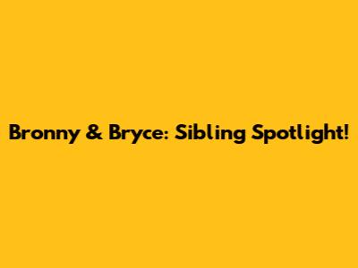Bronny & Bryce: Sibling Spotlight!
