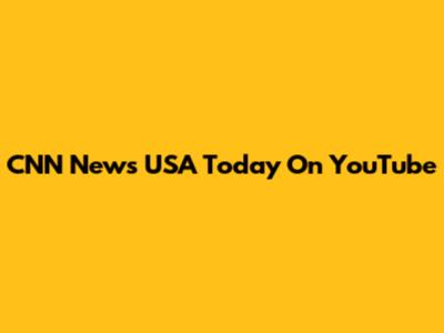 CNN News USA Today On YouTube