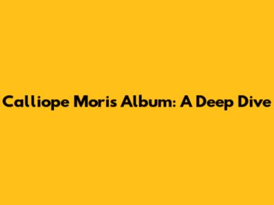 Calliope Mori's Album: A Deep Dive