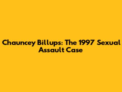 Chauncey Billups: The 1997 Sexual Assault Case