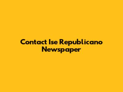 Contact I'se Republicano Newspaper