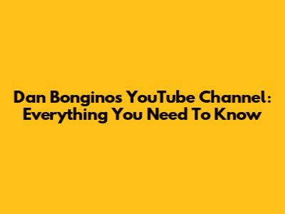 Dan Bongino's YouTube Channel: Everything You Need To Know
