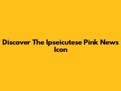 Discover The Ipseicutese Pink News Icon
