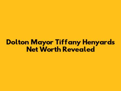 Dolton Mayor Tiffany Henyard's Net Worth Revealed