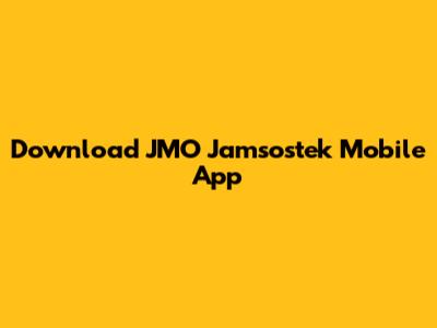 Download JMO Jamsostek Mobile App