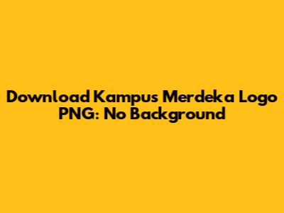 Download Kampus Merdeka Logo PNG: No Background