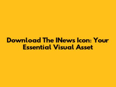 Download The INews Icon: Your Essential Visual Asset