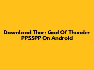 Download Thor: God Of Thunder PPSSPP On Android
