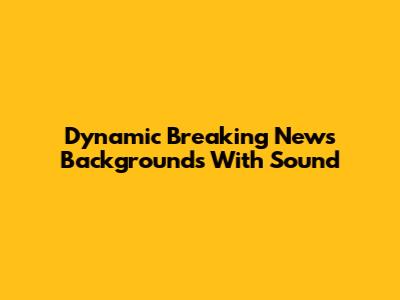 Dynamic Breaking News Backgrounds With Sound