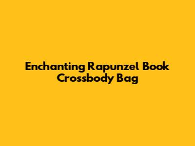 Enchanting Rapunzel Book Crossbody Bag