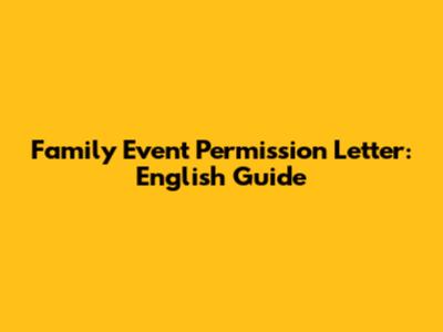 Family Event Permission Letter: English Guide