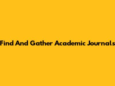 Find And Gather Academic Journals