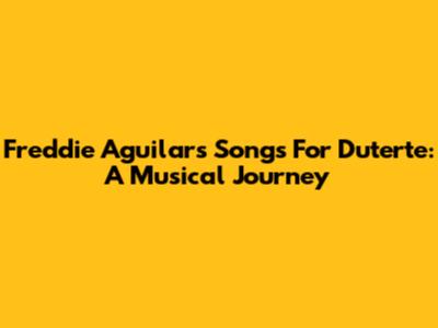 Freddie Aguilar's Songs For Duterte: A Musical Journey