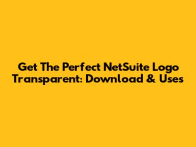 Get The Perfect NetSuite Logo Transparent: Download & Uses