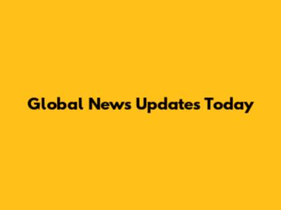 Global News Updates Today