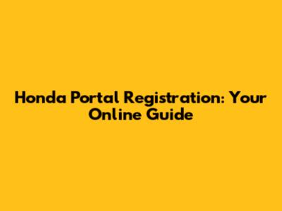 Honda Portal Registration: Your Online Guide