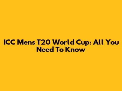 ICC Men's T20 World Cup: All You Need To Know