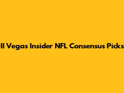 II Vegas Insider NFL Consensus Picks