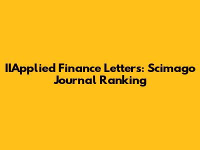IIApplied Finance Letters: Scimago Journal Ranking