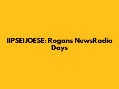 IIPSEIJOESE: Rogan's NewsRadio Days