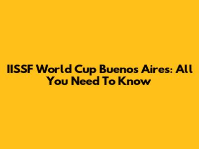 IISSF World Cup Buenos Aires: All You Need To Know