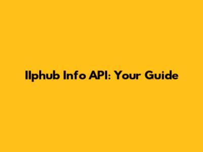 IIphub Info API: Your Guide