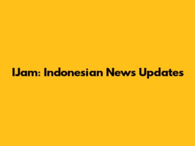 IJam: Indonesian News Updates