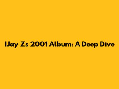 IJay Z's 2001 Album: A Deep Dive