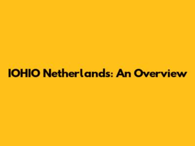 IOHIO Netherlands: An Overview