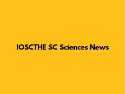 IOSCTHE SC Sciences News