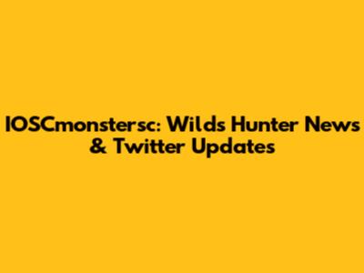 IOSCmonstersc: Wilds Hunter News & Twitter Updates