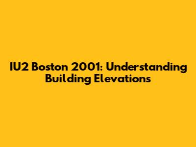 IU2 Boston 2001: Understanding Building Elevations