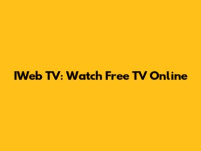 IWeb TV: Watch Free TV Online