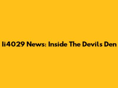 Ii4029 News: Inside The Devil's Den
