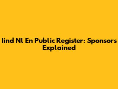 Iind Nl En Public Register: Sponsors Explained