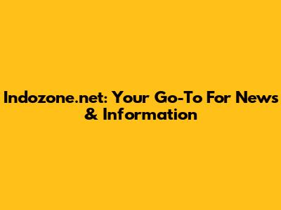 Indozone.net: Your Go-To For News & Information