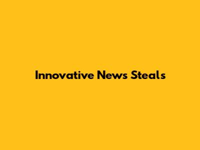 Innovative News Steals