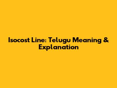 Isocost Line: Telugu Meaning & Explanation
