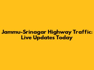 Jammu-Srinagar Highway Traffic: Live Updates Today