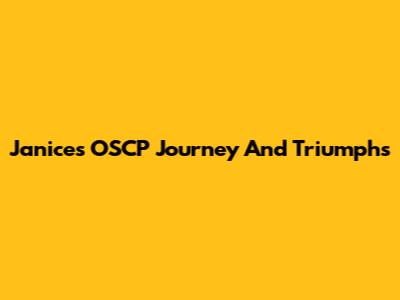 Janice's OSCP Journey And Triumphs